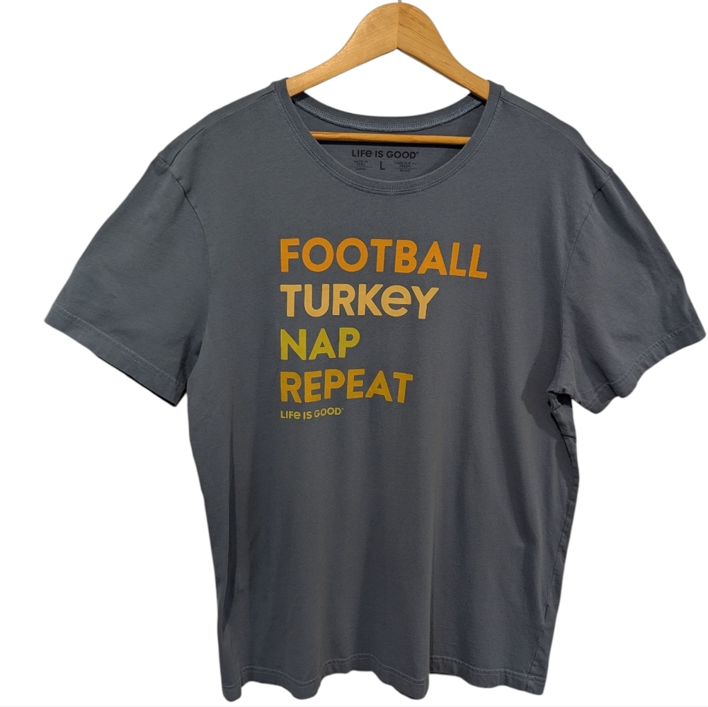 Life Is Good Football Turkey Nap Repeat Short Sleeve T-Shirt Size Large